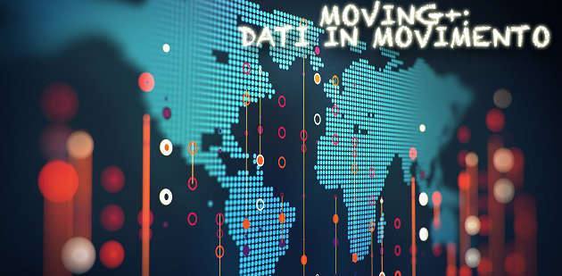 Progetto MOVING +: DATI IN MOVIMENTO